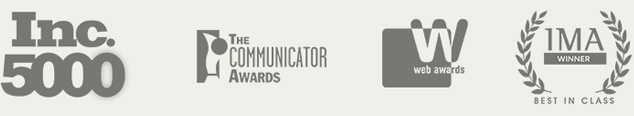 Inc. 5000, The Communicator Awards, Web Awards, IMA Winner