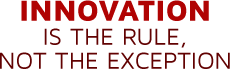 Innovation is the Rule, not the Exception
