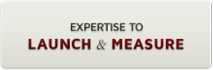 Expertise to launch and measure